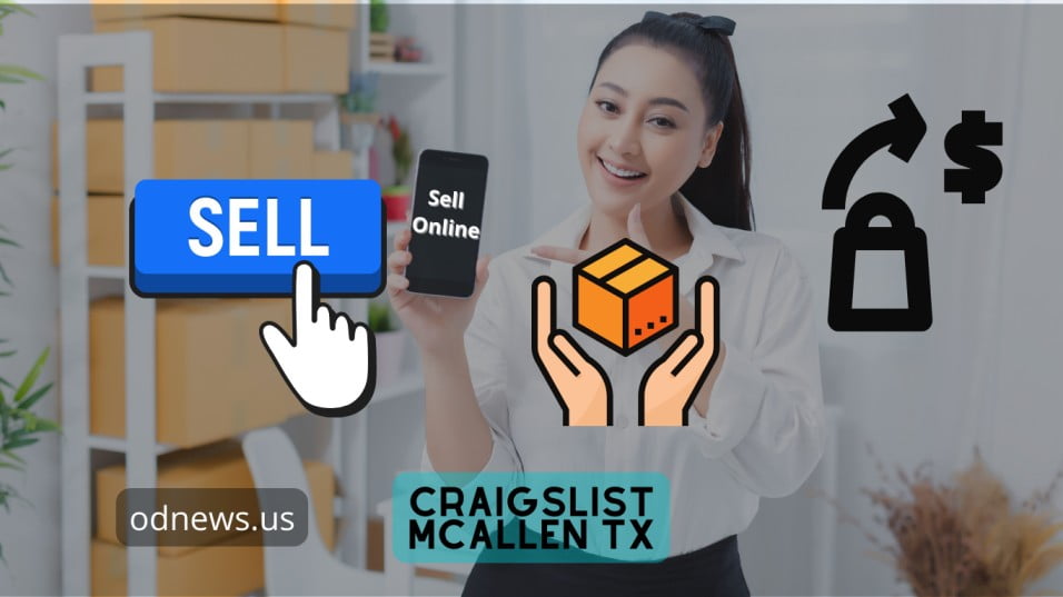 Craigslist Mcallen Tx: Easily sell your products[June 2022]