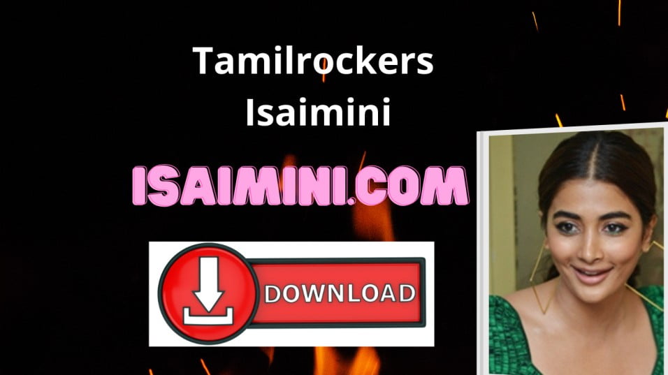 Tamilrockers Isaimini: Movie Download Tamil Movies  Isaimini[Movies 2022]