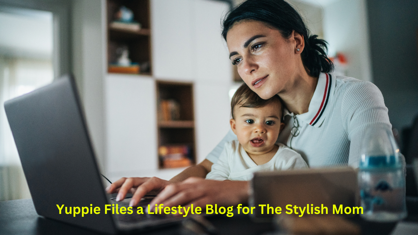Yuppie Files a Lifestyle Blog for The Stylish Mom