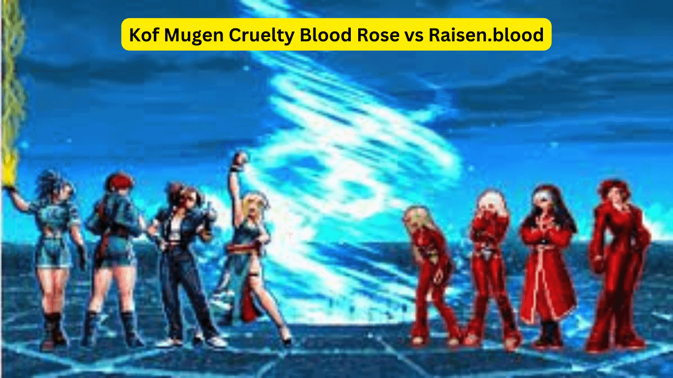 Kof Mugen Cruelty Blood Rose vs Raisen.blood