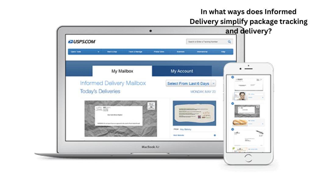 In what ways does Informed Delivery simplify package tracking and delivery