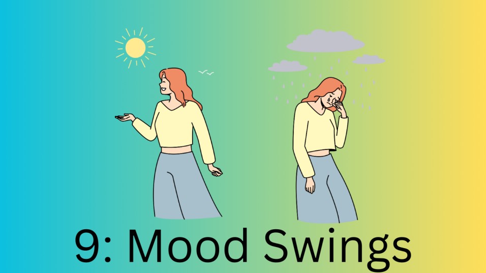 9. Mood Swings